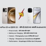 OnePlus 15 vs iQOO 15 – Who is the Real Android King of 2025?​