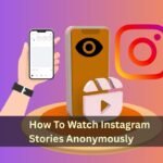 How To Watch Instagram Stories unidentified - Secret Ways in 2025​