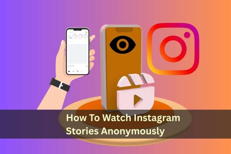 How To Watch Instagram Stories unidentified - Secret Ways in 2025​