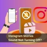 Instagram Stories Sound Not Turning Off? Here’s What You Can Do