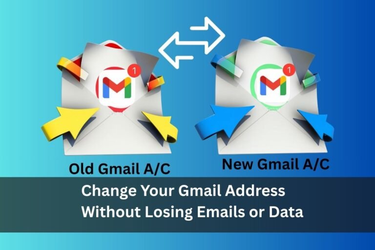 Change Your Gmail Address Without Losing Emails or Data 2026​