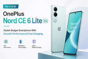 OnePlus Nord CE 6 Lite 5G Review – Stylish Budget Smartphone With Smooth Performance & Fast Charging