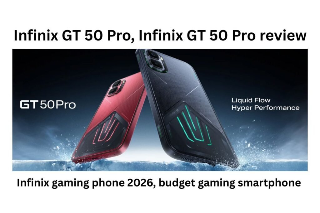Infinix GT 50 Pro Review – A Budget Gaming Beast You Should Not Ignore