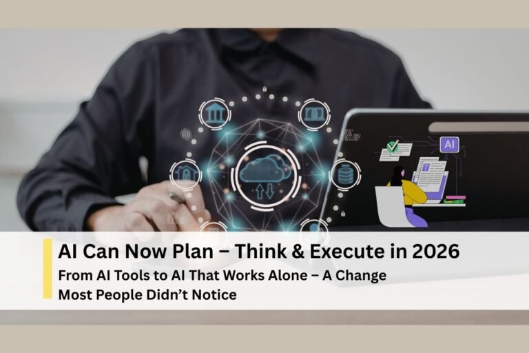 AI Can Now Plan – Think & Execute in 2026 ​