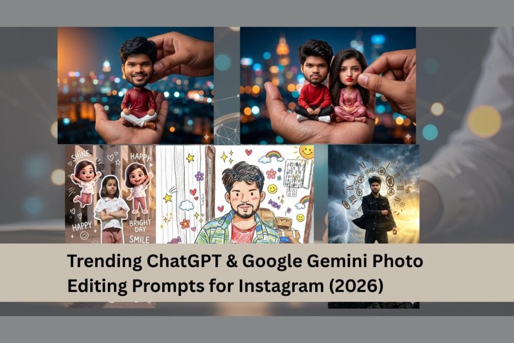 Trending ChatGPT & Google Gemini Photo Editing Prompts