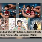 Trending ChatGPT & Google Gemini Photo Editing Prompts